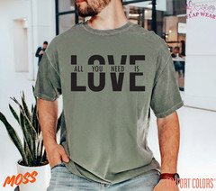 Unisex All You Need Is Love T shirt Men T shirt Women valanity day Romantic