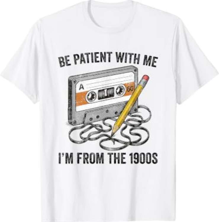I’m from the 1900s 80s 90s Retro Born in the 1900s T-Shirt