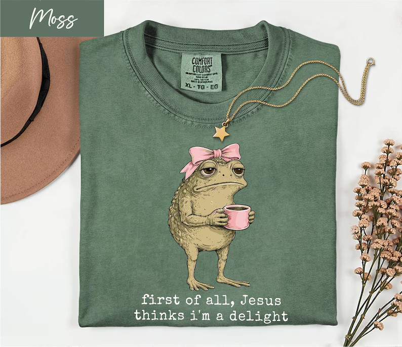 Funny Frog Shirt Jesus Thinks I’m A Delight Comfort Colors Graphic Tee