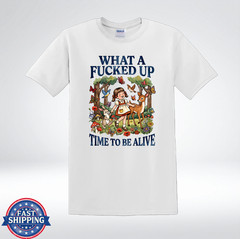 What A F*cked Up Time Funny Retro T-Shirt