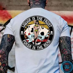 LIQUOR IN THE FRONT POKER IN THE REAR Sexy Lady Poker White Print T-shirt