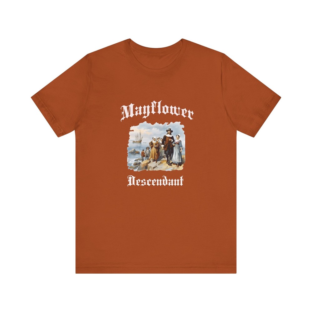 Mayflower Pilgrim Descendant -Thanksgiving Tee – Unisex Short Sleeve T-Shirt