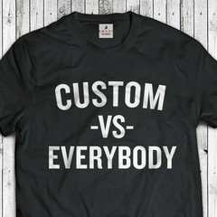 My Text vs Everybody T-shirt Personalize Shirt Detroit Vs Everybody Custom City
