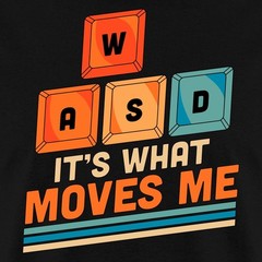 WASD It’s What Move Me PC gamer Men’s T-Shirt