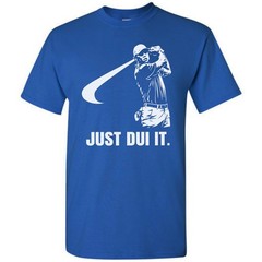 Just DUI It Funny Golf Swing Golfing T-Shirt Golf Player Athletic Sport Golfer