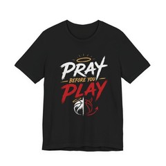 Pray Before You Play Basketball T Shirt Christian Sports Graphic Tee Black DTF