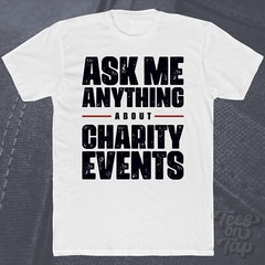 ASK ME ANYTHING ABOUT CHARITY EVENTS T-SHIRT fundraising volunteer donation cool