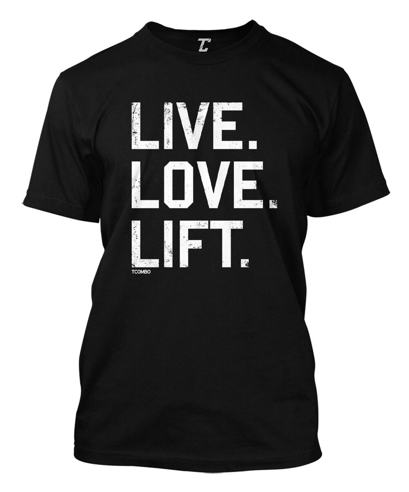 Live. Love. Lift – Gym Workout Fitness Bodybuilder Men’s T-shirt