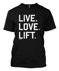 Live. Love. Lift – Gym Workout Fitness Bodybuilder Men’s T-shirt