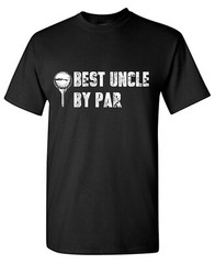 Best Uncle By Sarcastic Humor Graphic Tee Gift For Men Novelty Funny T Shirt