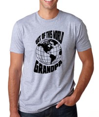 OUT OF THIS WORLD GRANDPA Father’s Day funny present gift crew neck T-Shirt