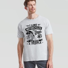 I Like Unisex T Shirt Motorcycles And Dogs And Maybe 3 People Graphic Top