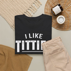 I Like Titties My Motorcycle And Maybe 3 People Funny Biker T-Shirt