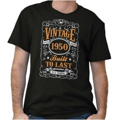 Vintage Genuine 1950 Birthday Built To Last Womens or Mens Crewneck T Shirt Tee