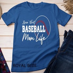 Womens Sports Moms Shirt Livin’ That Baseball Mom Life Unisex T-shirt