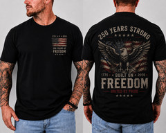 250 Years Strong Freedom Eagle Shirt Patriotic USA 1776 2026 Vintage Tee Men