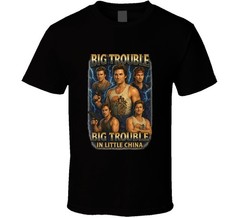 Big Trouble In Little China Jack Burton Tribute Movie T Shirt
