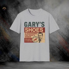 Gary’s Shoes Al Bundy Married with Children T-Shirt | Softstyle Tee