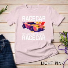 Racecar Spelled Backwards – Car Racer Mechanic Racing Race Unisex T-shirt