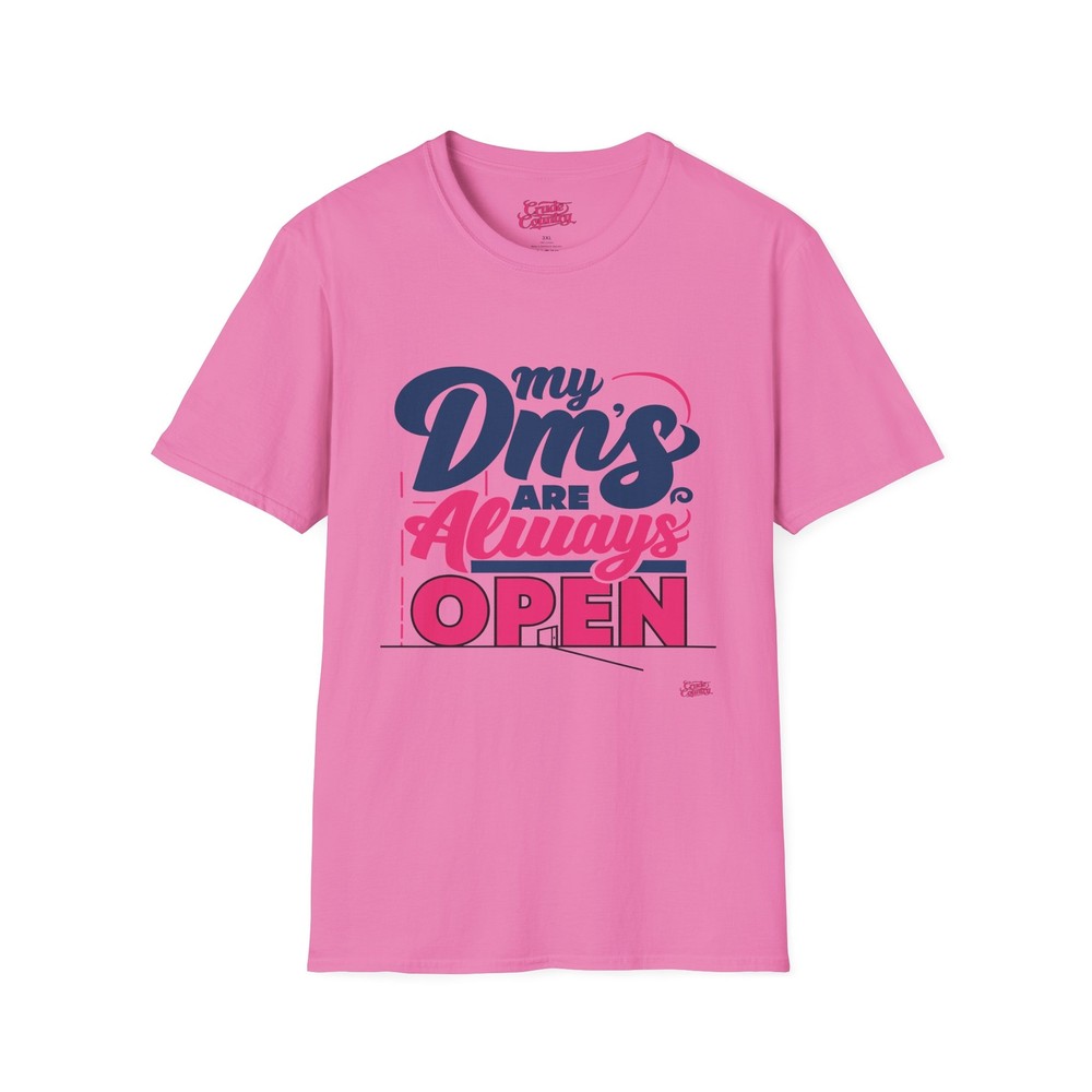 My DMs Are Always Open – Gildan Unisex Soft-style T-Shirt