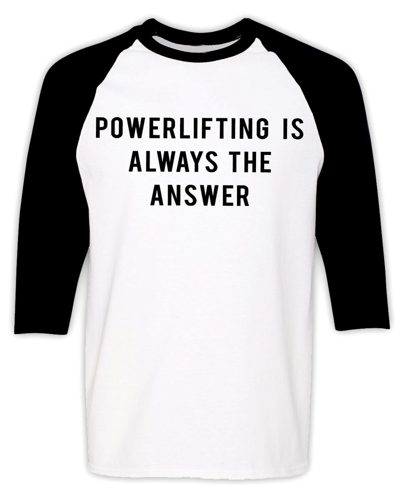 Powerlifting Raglan T-shirt Weight Training Exercise Squat Funny Gym Lover Gift