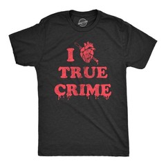 Mens I Heart True Crime T Shirt Funny Spooky Documentary Lovers Novelty Tee for