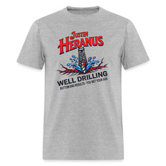 Justin Heranus Well Drilling T-Shirt – Funny Adult Humor Tee