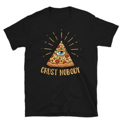 Conspiracy Theory Pizzagate Illuminati Crust Nobody Short-Sleeve Unisex T-Shirt