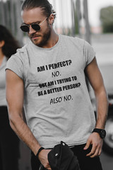 Mens Am I Perfect No T Shirt Funny Sarcastic Graphic T shirts Humor Shirts