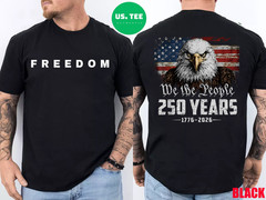 250 Years Eagle American Flag 250th Anniversary 4th of July Two Side T-Shirt