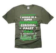 Cerebral Palsy Dad T-Shirt Cerebral Palsy Tee Cerebral Palsy Awareness Tee