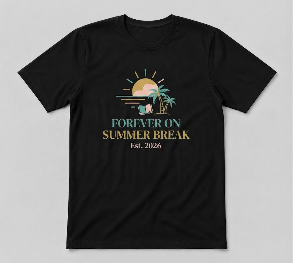 Forever On Summer Break 2026 Summer Holiday Season Unisex Black T-shirt