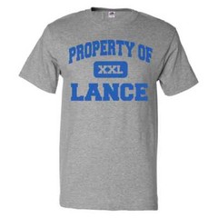 Property of Lance T shirt Funny Tee