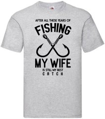 Fishing Wife Is The Best Catch Humour Novelty T Shirt Various Colours And Sizes