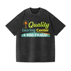 Quality Learning Center 1-800-FRAUD Washed Oversized T-Shirt Funny Meme Tee