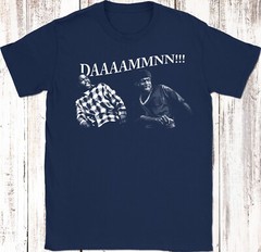 DDAAMMNN!! FUNNY Damn T Shirt Women Men Gift Idea Friday Movie Smokey and Craig