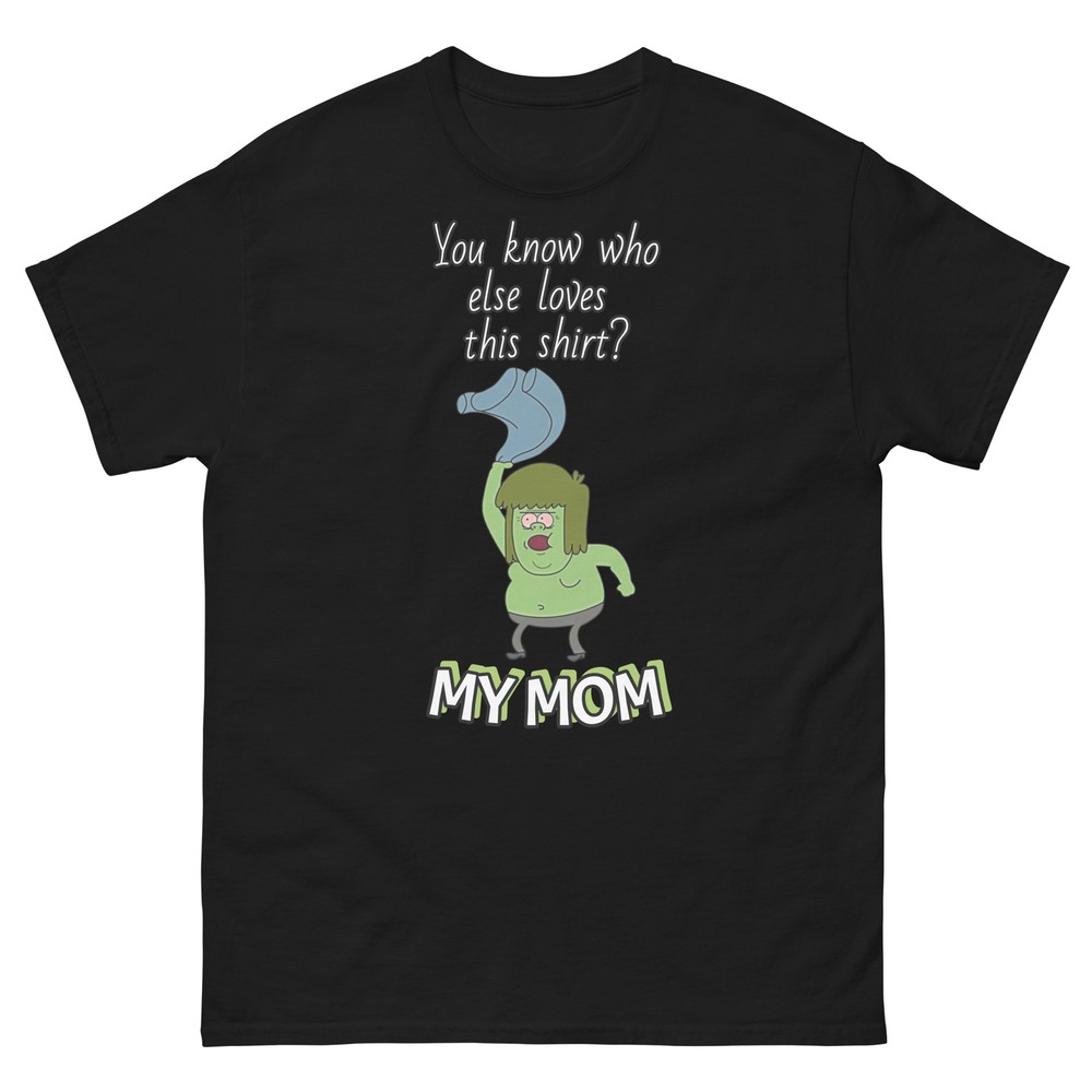 Muscle Man Regular Show Tee | Funny Shirts | Muscle Man My Mom T-shirt | Unisex