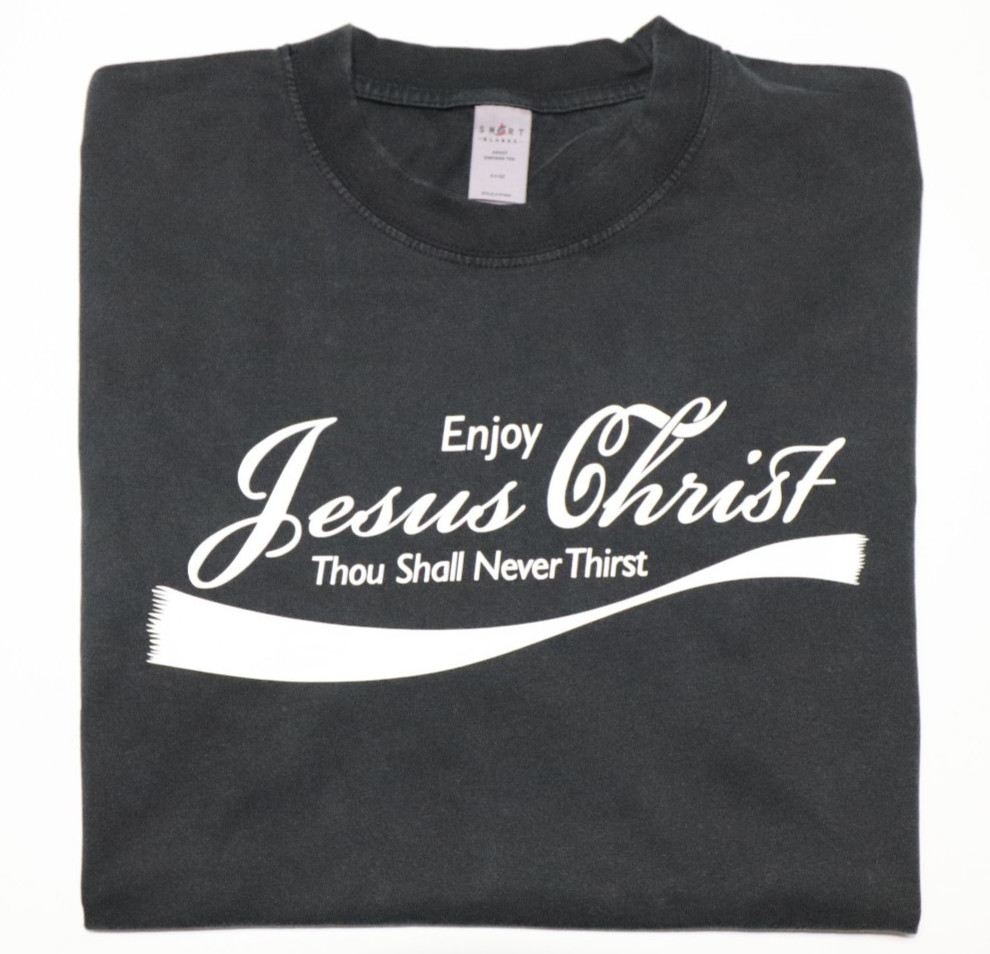 Jesus Christ Enjoy T-Shirt Thou Shall Never Thirst Funny vintage Christ – Cola