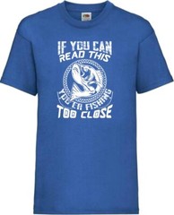 Fishing Your To Close Fish Humour Novelty T Shirt Various Colours And Sizes
