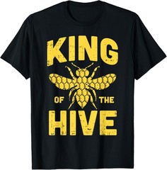 King Of The Hive Funny Beekeeping Humor Apiarist Men Gift T-Shirt