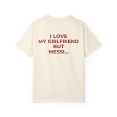 I Love My Boyfriend He Loves Messi More Shirt Funny Soccer Fan Tee