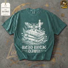 Read Until Dawn Book Lover Comfort Tee