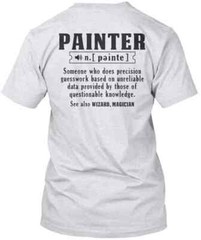 Painter T-Shirt Made in the USA Size S to 5XL White Tshirt