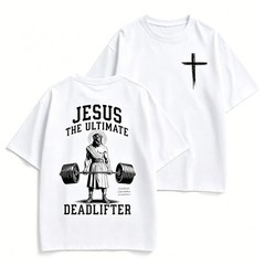 Jesus The Ultimate Deadlifter Cross Cotton Shirt Double Sided Christian Gym S-5X