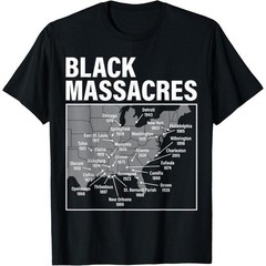 Black Massacres History Map Afro American Awareness Graphic Tshirt