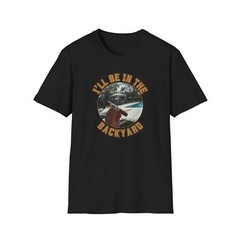 I’ll be in the Backyard Cigar T-Shirt, BBQ Pool Party Shirt, Fathers Day Gift