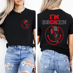 Confused Smile I’m Broken Invisible Illness I’m OK Broken 2 Sides T-Shirt