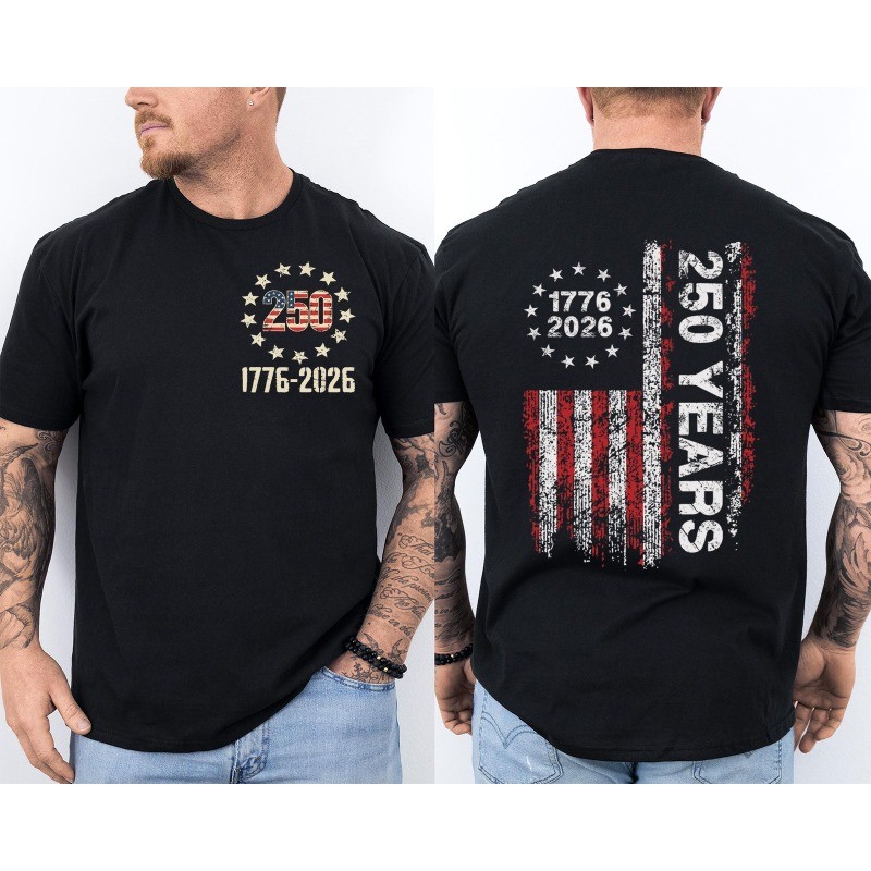 250 Years Of Independence America 250th Years Anniversary Front & Back T-Shirt