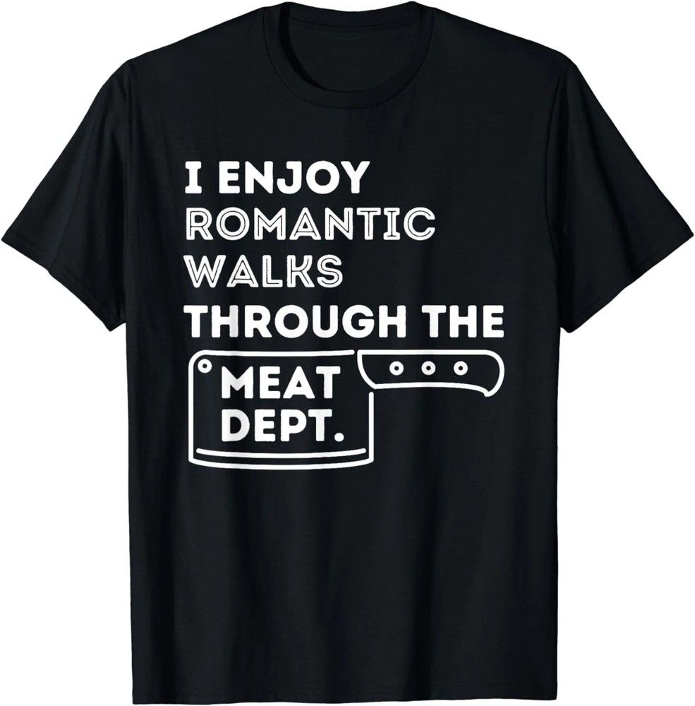 I Enjoy Romantic Walks Barbecue T-Shirt, Friends Gift