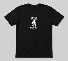 Jesus Is My Saviot Bigfoot Is My Therapy Bigfoot Unisex Black T-shirt